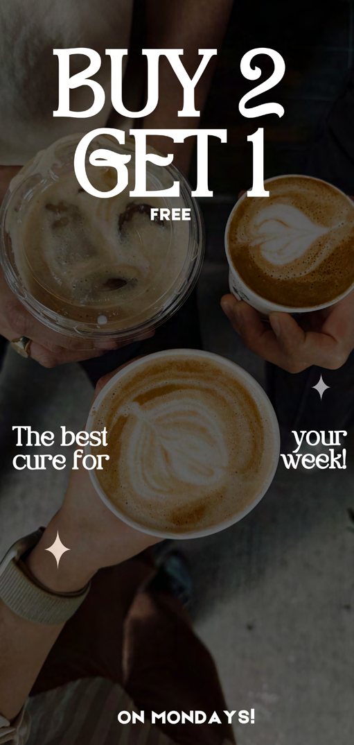 Vertical social story graphic reading Buy 2 Get 1 Free over a photograph of two coffees.